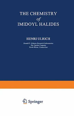 E-Book (pdf) The Chemistry of Imidoyl Halides von Henri Ulrich