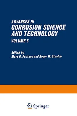 E-Book (pdf) Advances in Corrosion Science and Technology von Mars G. Fontana, Roger W. Staehle