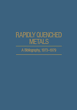 Couverture cartonnée Rapidly Quenched Metals de C. Suryanarayana