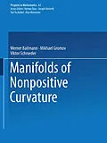 E-Book (pdf) Manifolds of Nonpositive Curvature von Werner Ballmann, Misha Gromov, Viktor Schroeder