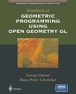 Couverture cartonnée Handbook of Geometric Programming Using Open Geometry GL de Hans-Peter Schröcker, Georg Glaeser
