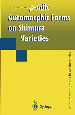 eBook (pdf) p-Adic Automorphic Forms on Shimura Varieties de Haruzo Hida