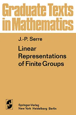 E-Book (pdf) Linear Representations of Finite Groups von Jean-Pierre Serre