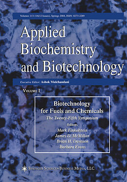 Kartonierter Einband Proceedings of the Twenty-Fifth Symposium on Biotechnology for Fuels and Chemicals Held May 4 7, 2003, in Breckenridge, CO von 
