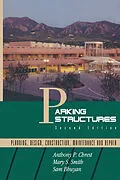 E-Book (pdf) Parking Structures von Anthony P. Chrest, Mary S. Smith, Sam Bhuyan
