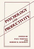 E-Book (pdf) Psychology and Productivity von Paul Whitney, Robert B. Ochsman