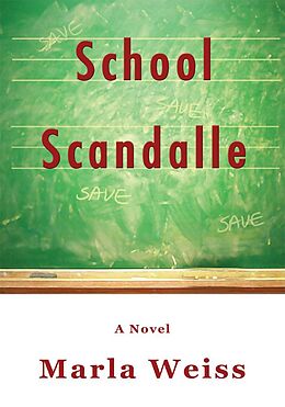 eBook (epub) School Scandalle de Marla Weiss