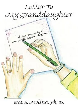 E-Book (epub) Letter to My Granddaughter von Eva S. Molina Ph. D.