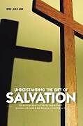 Kartonierter Einband Understanding the Gift of Salvation von Irpeel Ebenezer