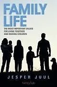 Kartonierter Einband Family Life von Jesper Juul
