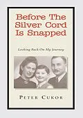E-Book (epub) Before the Silver Cord Is Snapped von Peter Cukor
