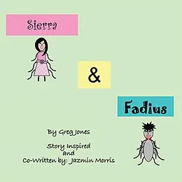 E-Book (epub) The Adventures of Sierra and Fadius von Jazmin Morris, Greg Jones