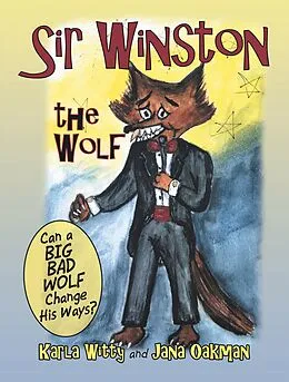 E-Book (epub) Sir Winston the Wolf von Karla Witty, Jana Oakman