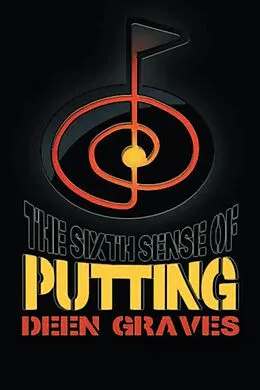 E-Book (epub) Sixth Sense of Putting von Deen Graves
