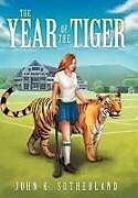 Fester Einband The Year of the Tiger von John K. Sutherland