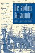 E-Book (epub) Carolina Backcountry on the Eve of the Revolution von Charles Woodmason