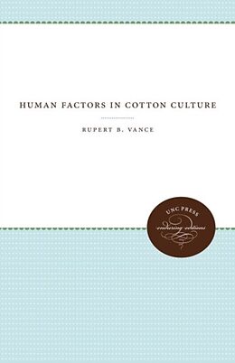 Couverture cartonnée Human Factors in Cotton Culture de Rupert B. Vance