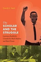 Fester Einband The Scholar and the Struggle von David A. Varel