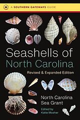 Couverture cartonnée Seashells of North Carolina, Revised and Expanded Edition de North Carolina Sea Grant