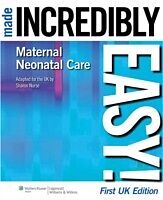 E-Book (epub) Maternal-Neonatal Care Made Incredibly Easy! von Sharon Nurse