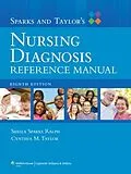 E-Book (epub) Sparks and Taylor's Nursing Diagnosis Reference Manual von Sheila S. Ralph