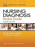 E-Book (epub) Sparks and Taylor's Nursing Diagnosis Pocket Guide von Sheila S. Ralph