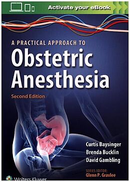 Couverture cartonnée A Practical Approach to Obstetric Anesthesia de Dr. Brenda A., MD Bucklin, Curtis L. Baysinger, David, MD Gambling