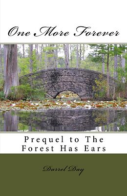 E-Book (epub) One More Forever (The Witches of the Forest, #2) von Darrel Day