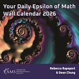 Kartonierter Einband Your Daily Epsilon of Math Wall Calendar 2026 von Dean Chung, Rebecca Rapoport