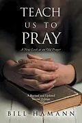 E-Book (epub) TEACH US TO PRAY von Bill Hamann