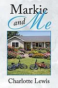 E-Book (epub) Markie and Me von Charlotte Lewis