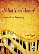 Andrew Higgins Notenblätter So You want to learn to improvise