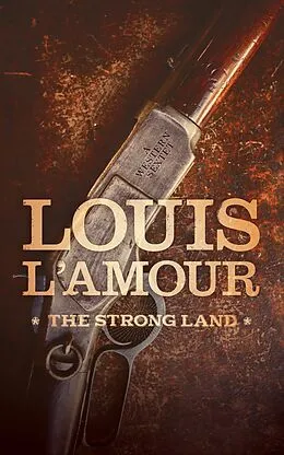 E-Book (epub) Strong Land von Louis L'Amour