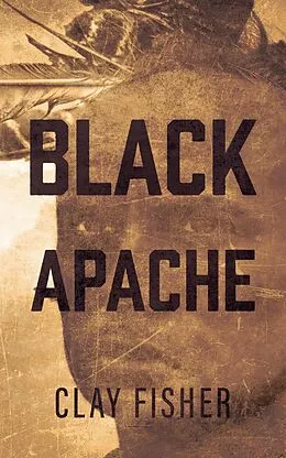ePUB Black Apache von Clay Fisher