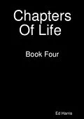 E-Book (epub) Chapters Of Life Book 4 von Ed Harris