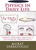E-Book (epub) Physics In Daily Life von Murat Ukray