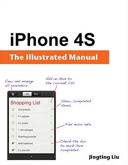 E-Book (epub) iPhone 4S: The Illustrated Manual von Jingting Liu