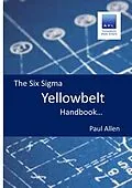 E-Book (epub) The Six Sigma Yellowbelt Handbook von Paul Allen
