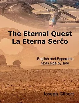 E-Book (epub) The Eternal Quest La Eterna Serco von Joseph Gilbert