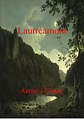 E-Book (epub) Lautréamont von Aaron J Clarke