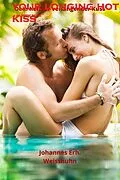 E-Book (epub) Your longing hot Kiss von Johannes Erhard Weisshuhn