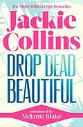 E-Book (epub) Drop Dead Beautiful von Jackie Collins