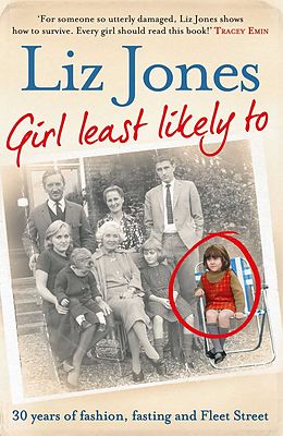 eBook (epub) Girl Least Likely To de Liz Jones