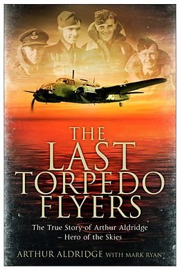 eBook (epub) The Last Torpedo Flyers de Arthur Aldridge