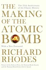 Kartonierter Einband The Making of the Atomic Bomb von Richard Rhodes