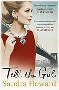 E-Book (epub) Tell the Girl von Sandra Howard