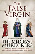 E-Book (epub) The False Virgin von The Medieval Murderers