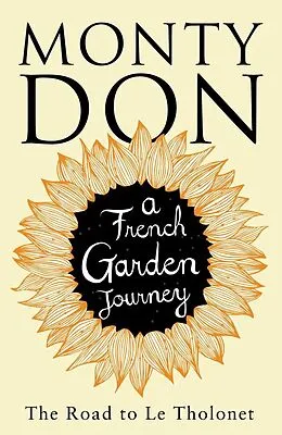 E-Book (epub) The Road to Le Tholonet von Monty Don