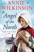 E-Book (epub) Angel of the North von Annie Wilkinson