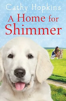 E-Book (epub) A Home for Shimmer von Cathy Hopkins